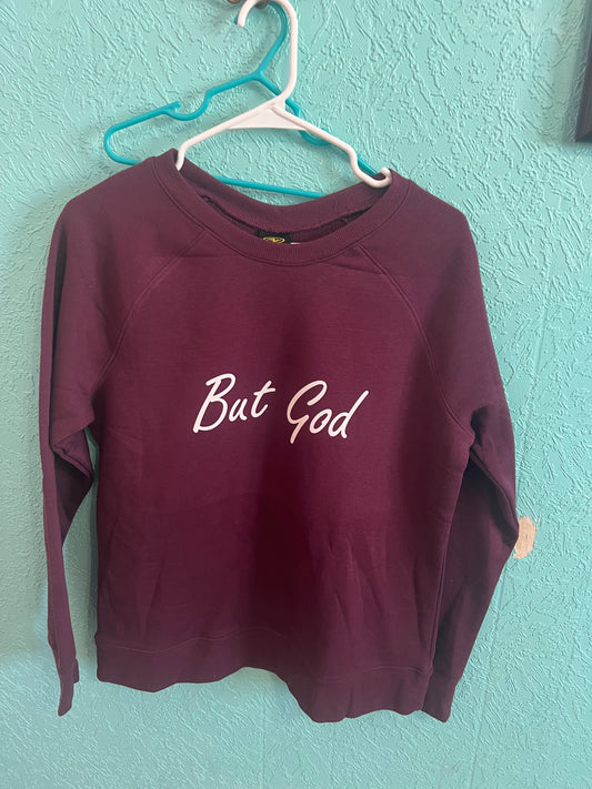 But God Sweatshirt