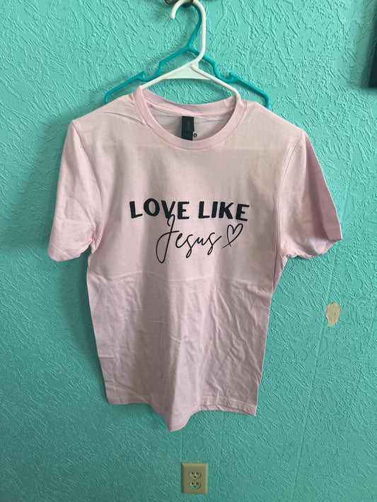 Love like Jesus t shirt